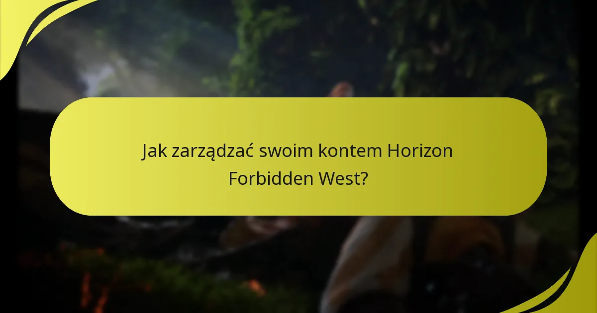 Gdzie znaleźć linki wsparcia dla Horizon Forbidden West?