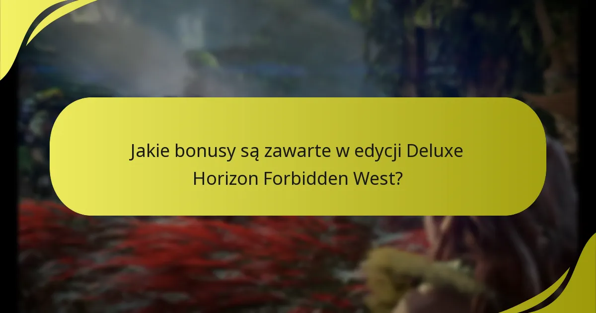 Gdzie mogę znaleźć wsparcie dla edycji Deluxe Horizon Forbidden West?