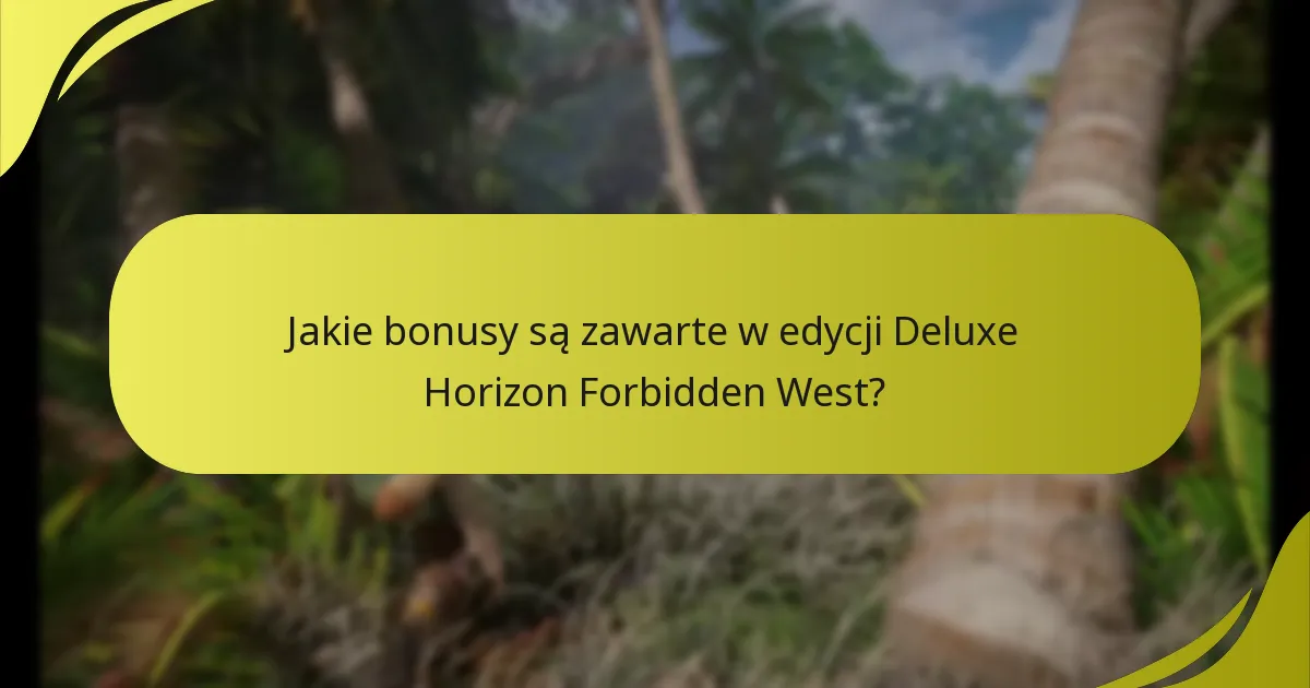 Gdzie mogę znaleźć dodatkowe wsparcie w zakresie realizacji bonusów Horizon Forbidden West?